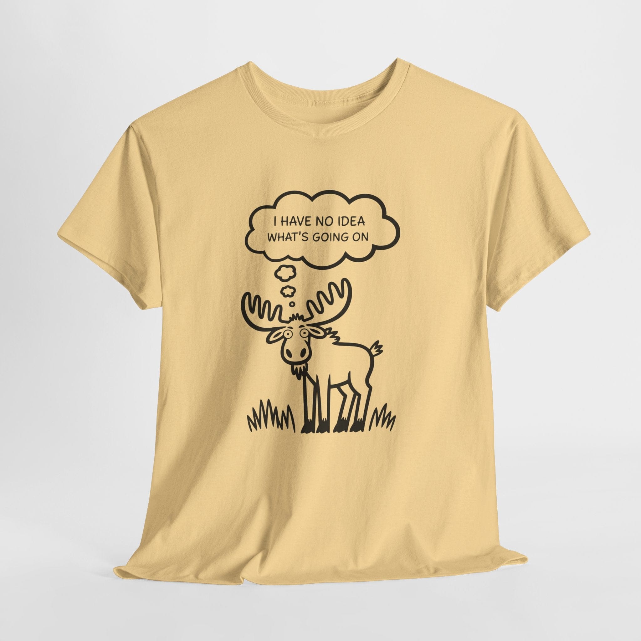 I Have No Idea What's Going On Moose T-Shirt (Light)