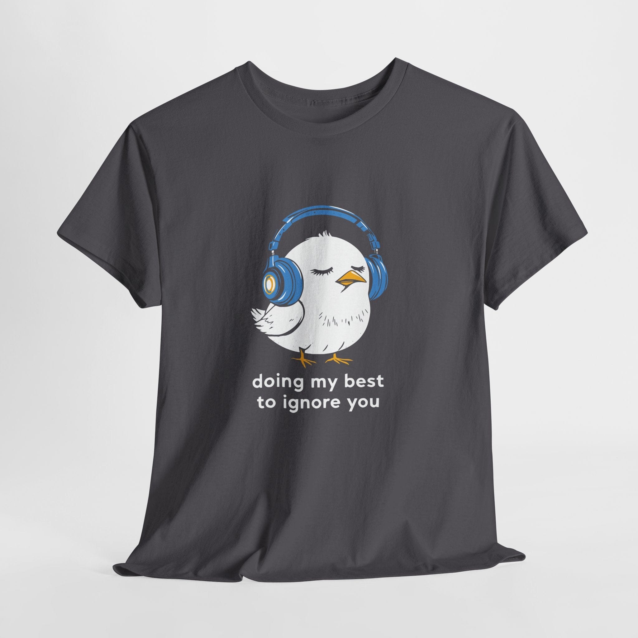 Doing My Best to Ignore You T-Shirt