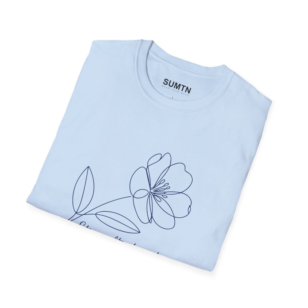 Stay Soft, Stay Strong Floral Soft T-Shirt