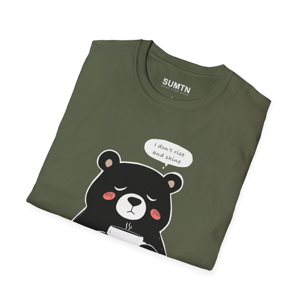 I Don't Rise and Shine Soft T-Shirt