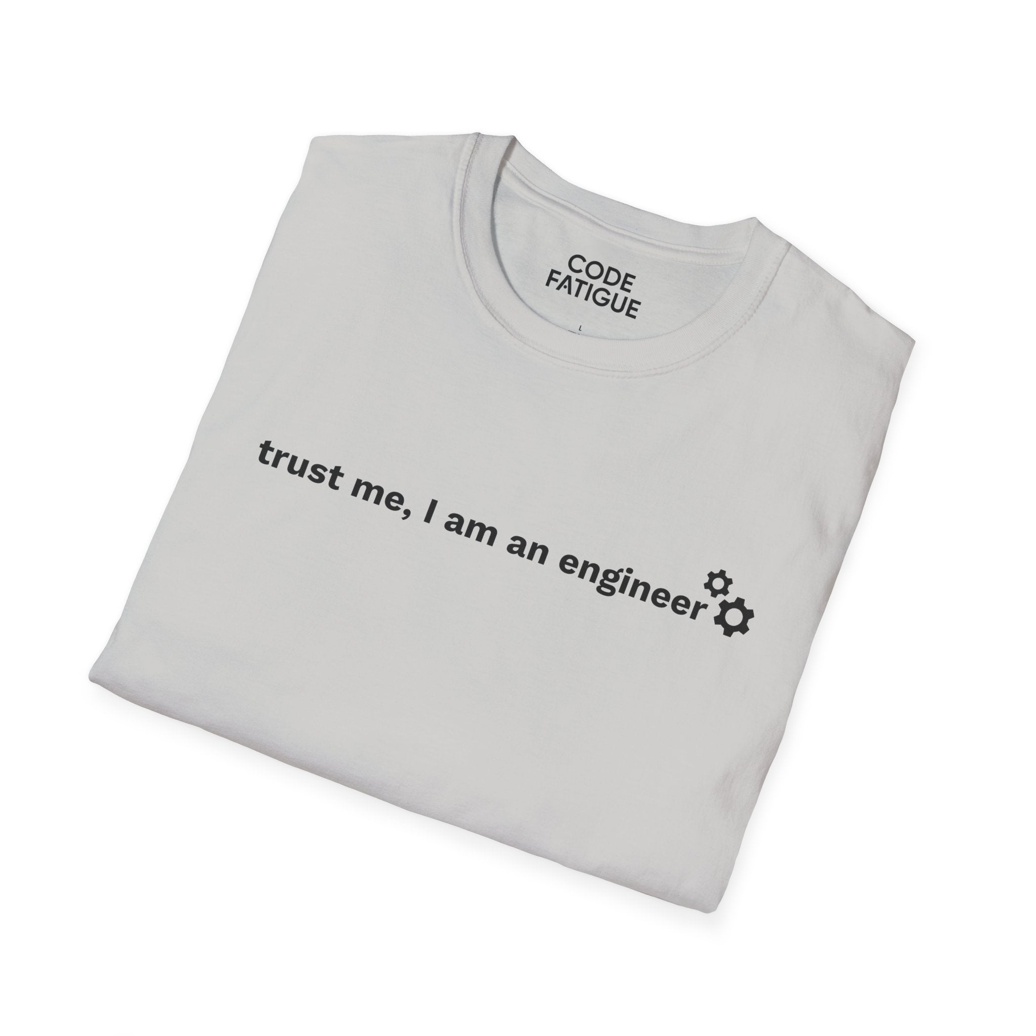 Engineer T-Shirt — "trust me, I am an engineer" Minimal Tech Tee