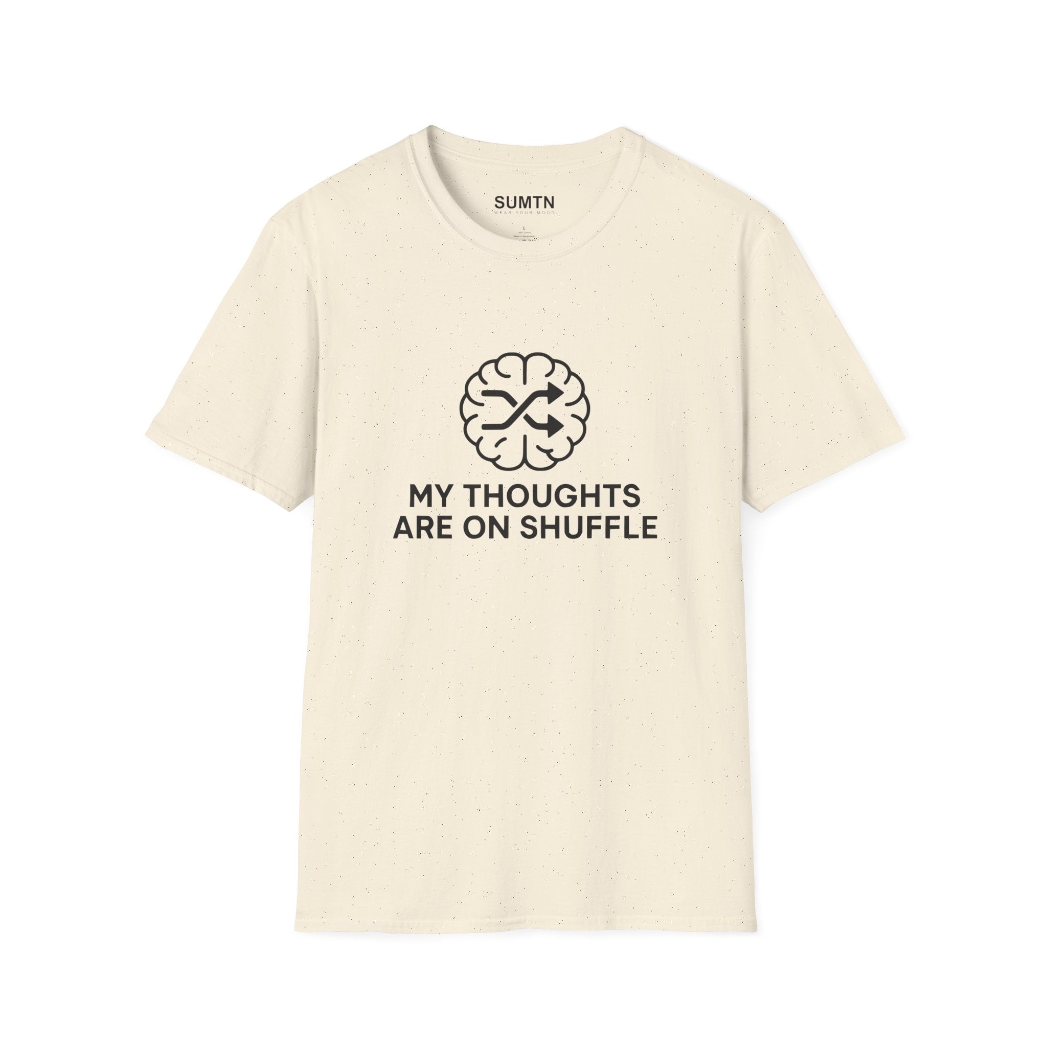 My Thoughts Are On Shuffle T-Shirt (Light)