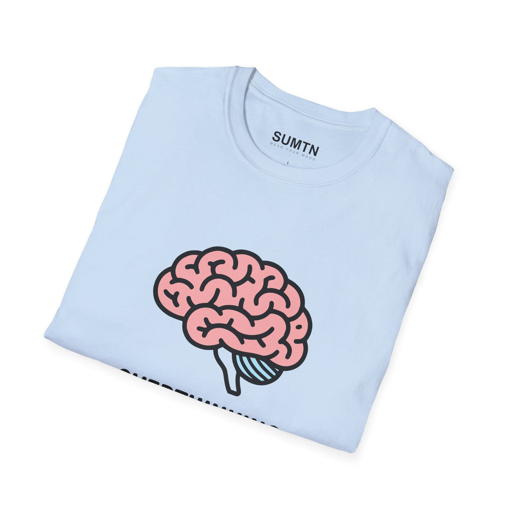 Overthinking Is My Cardio Soft T-Shirt