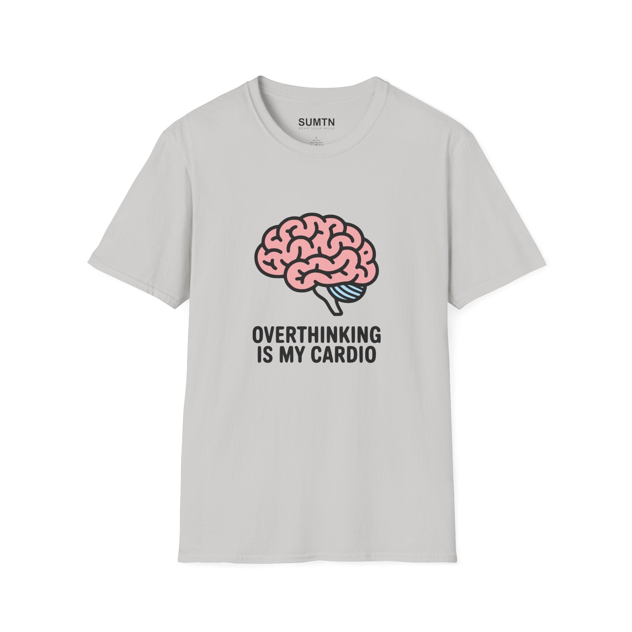 Overthinking Is My Cardio Soft T-Shirt