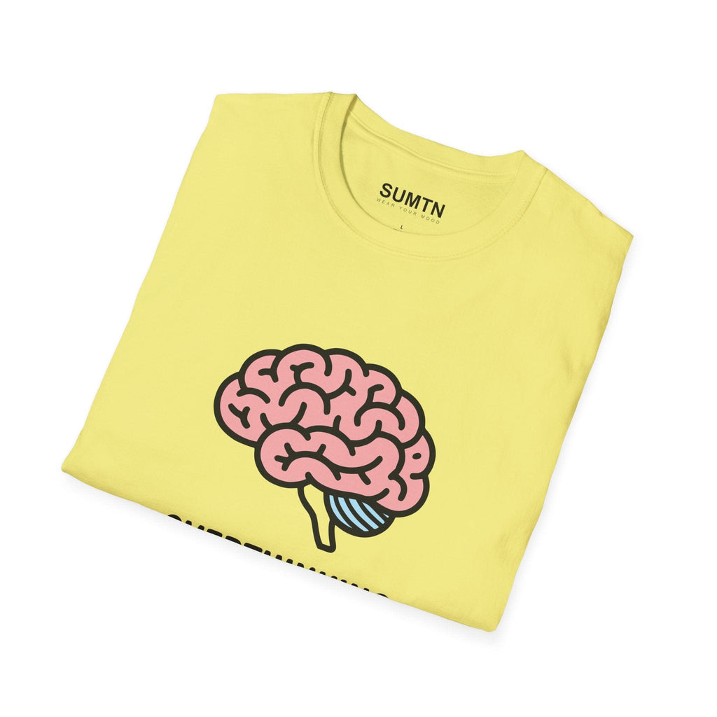 Overthinking Is My Cardio Soft T-Shirt