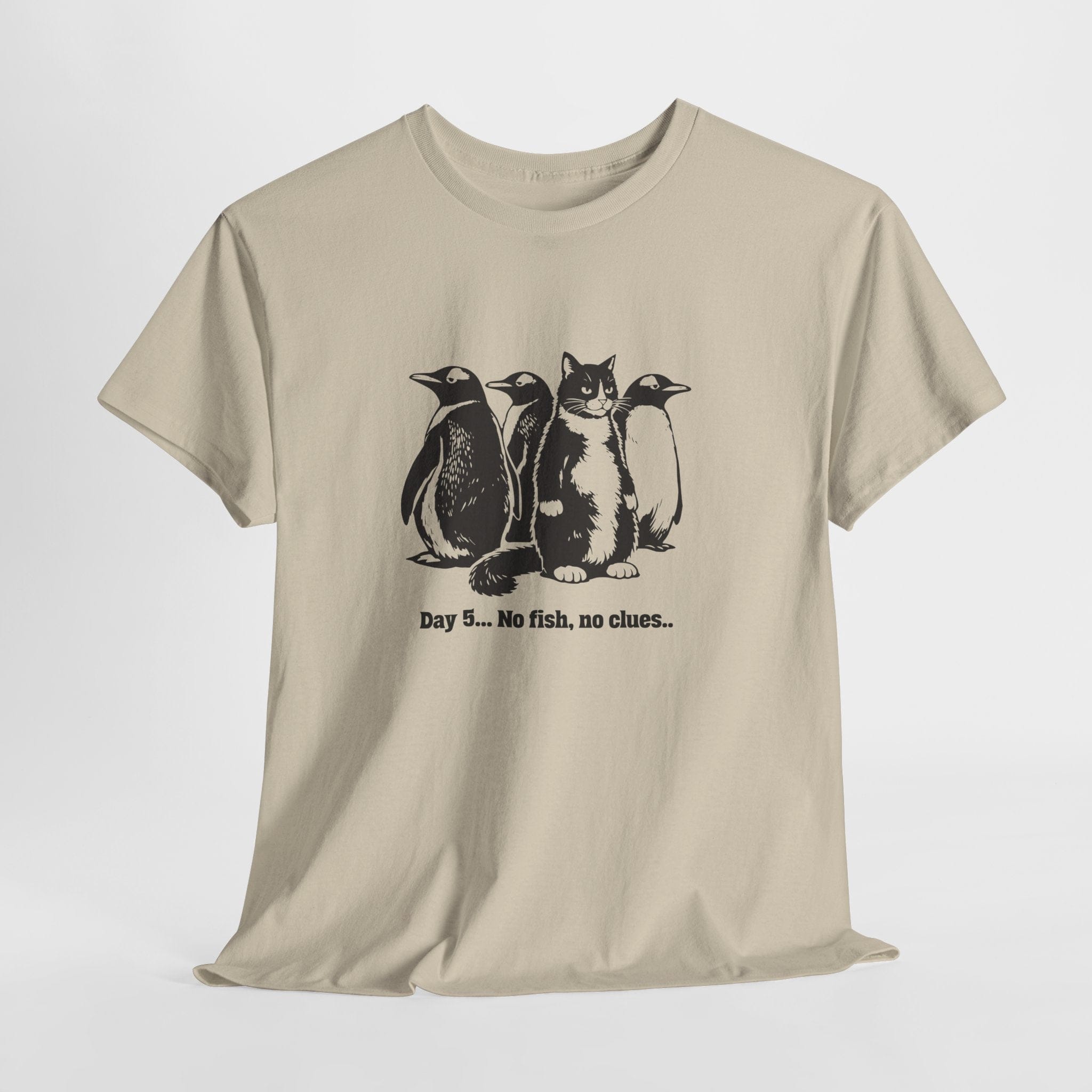 Day 5... No fish, no clues.. T-Shirt