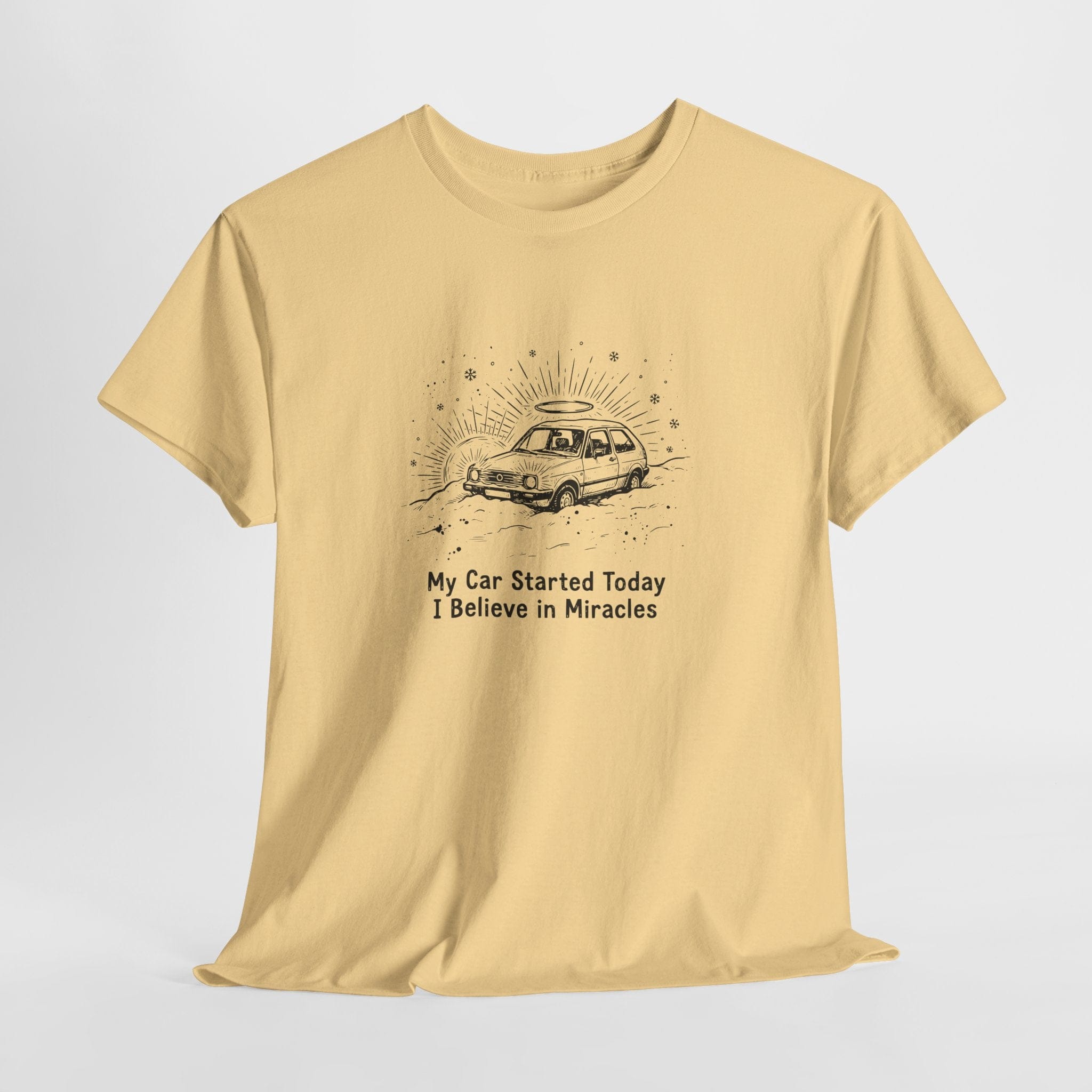 My Car Started Today, I Believe in Miracles Vintage T-Shirt