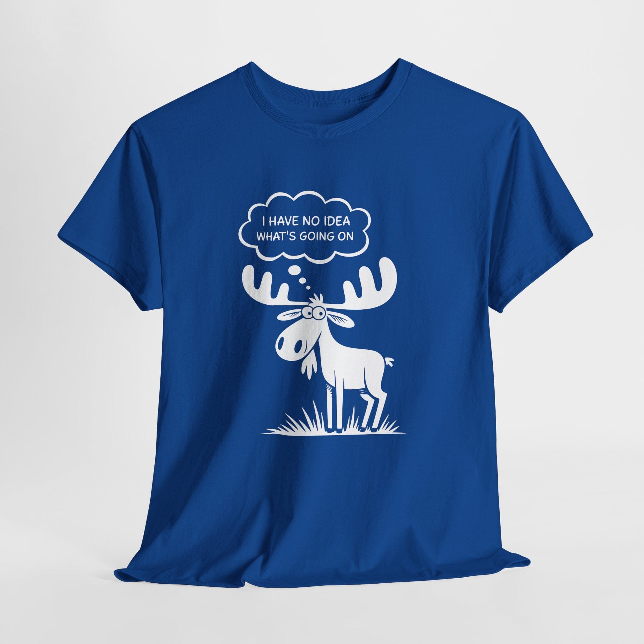 I Have No Idea What's Going On Moose T-Shirt (Dark)