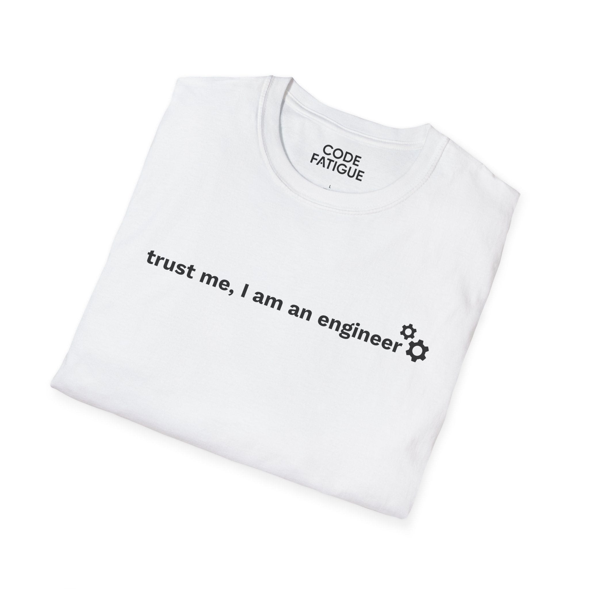 Engineer T-Shirt — "trust me, I am an engineer" Minimal Tech Tee
