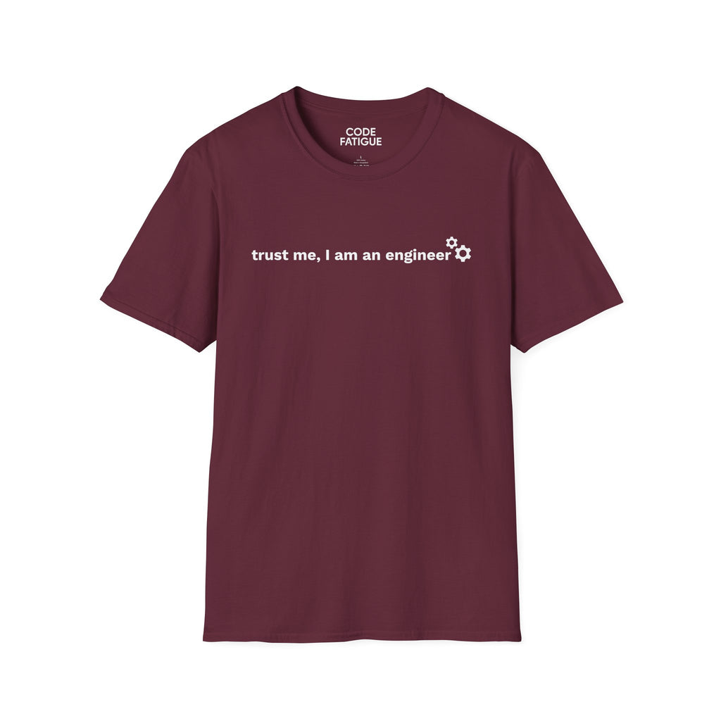 Engineer T-Shirt — "trust me, I am an engineer" Minimal Tech Tee