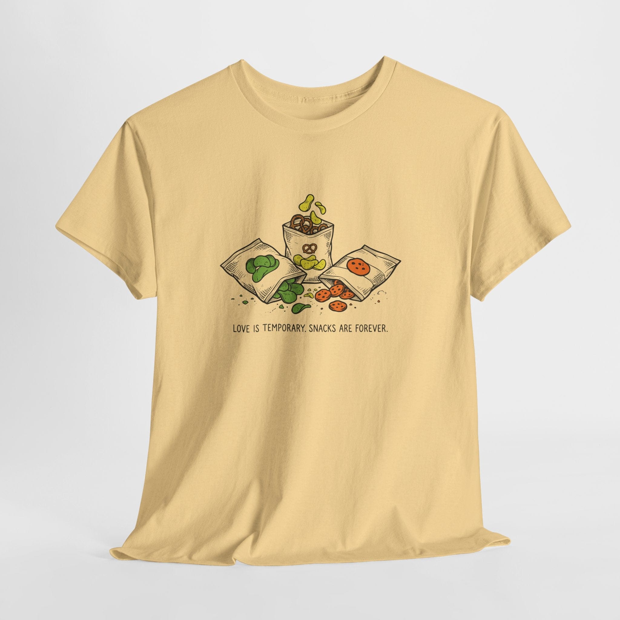 Love Is Tempoarary. Snacks Are Forever. T-Shirt