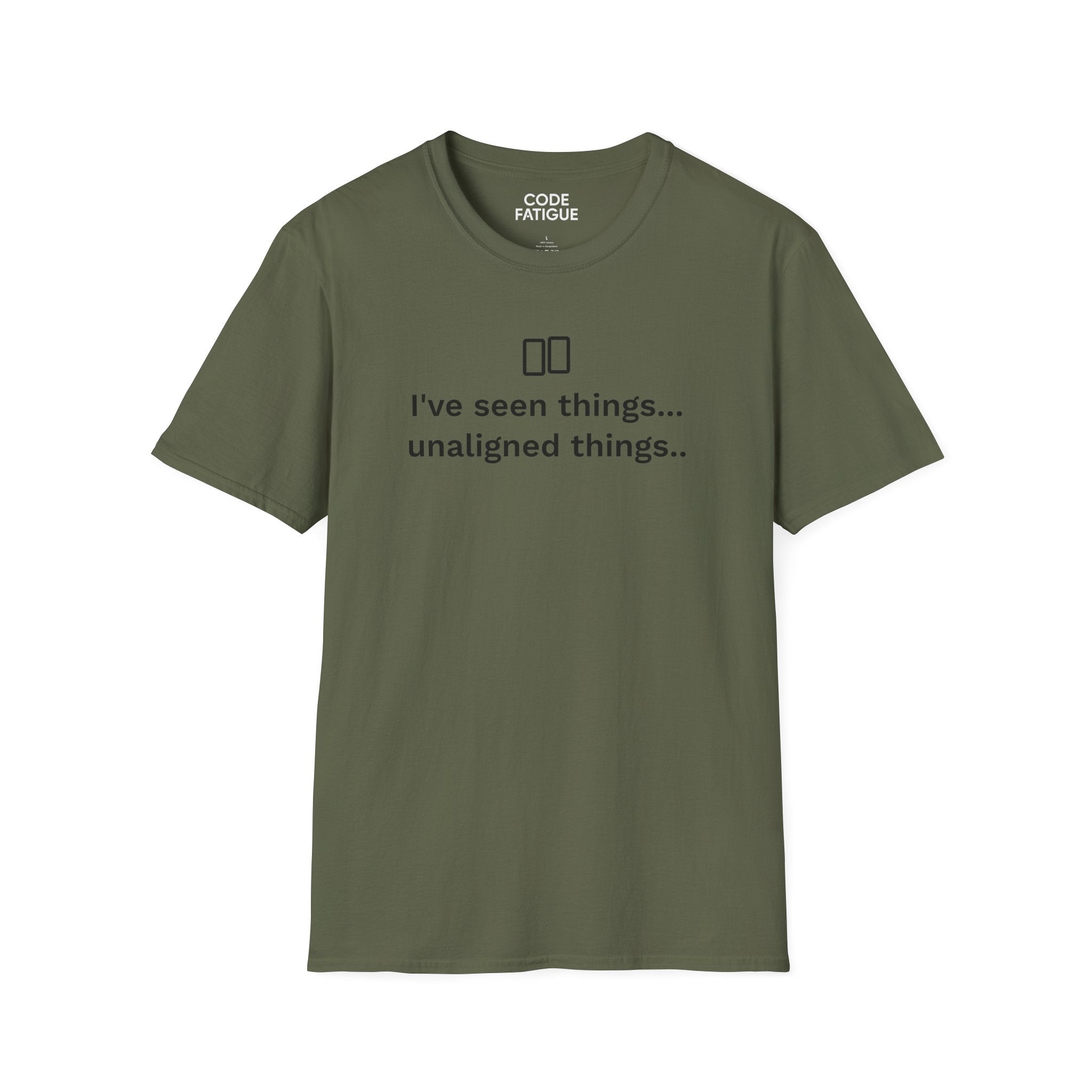 I've Seen Things... Unaligned Things.. T-Shirt
