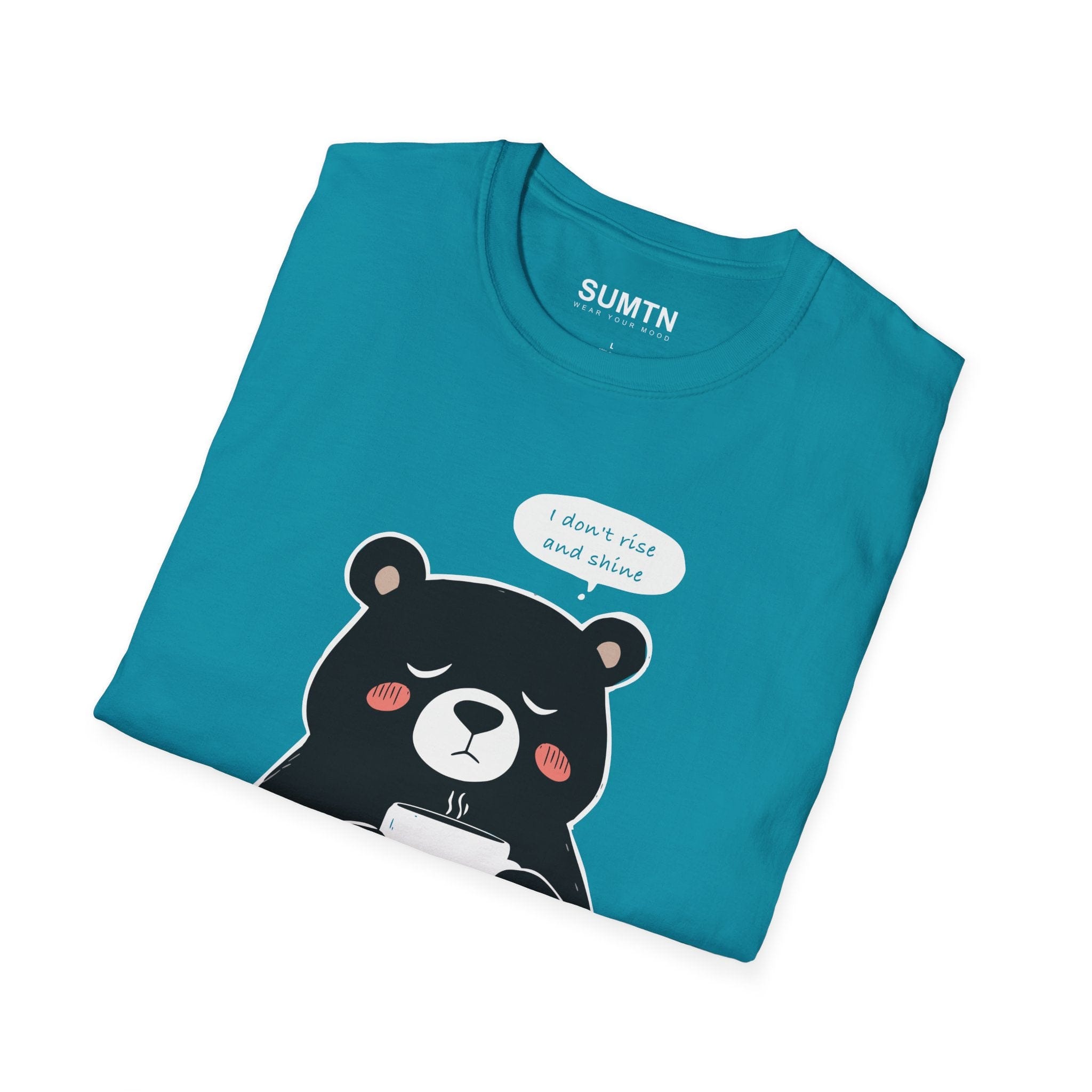 I Don't Rise and Shine Soft T-Shirt