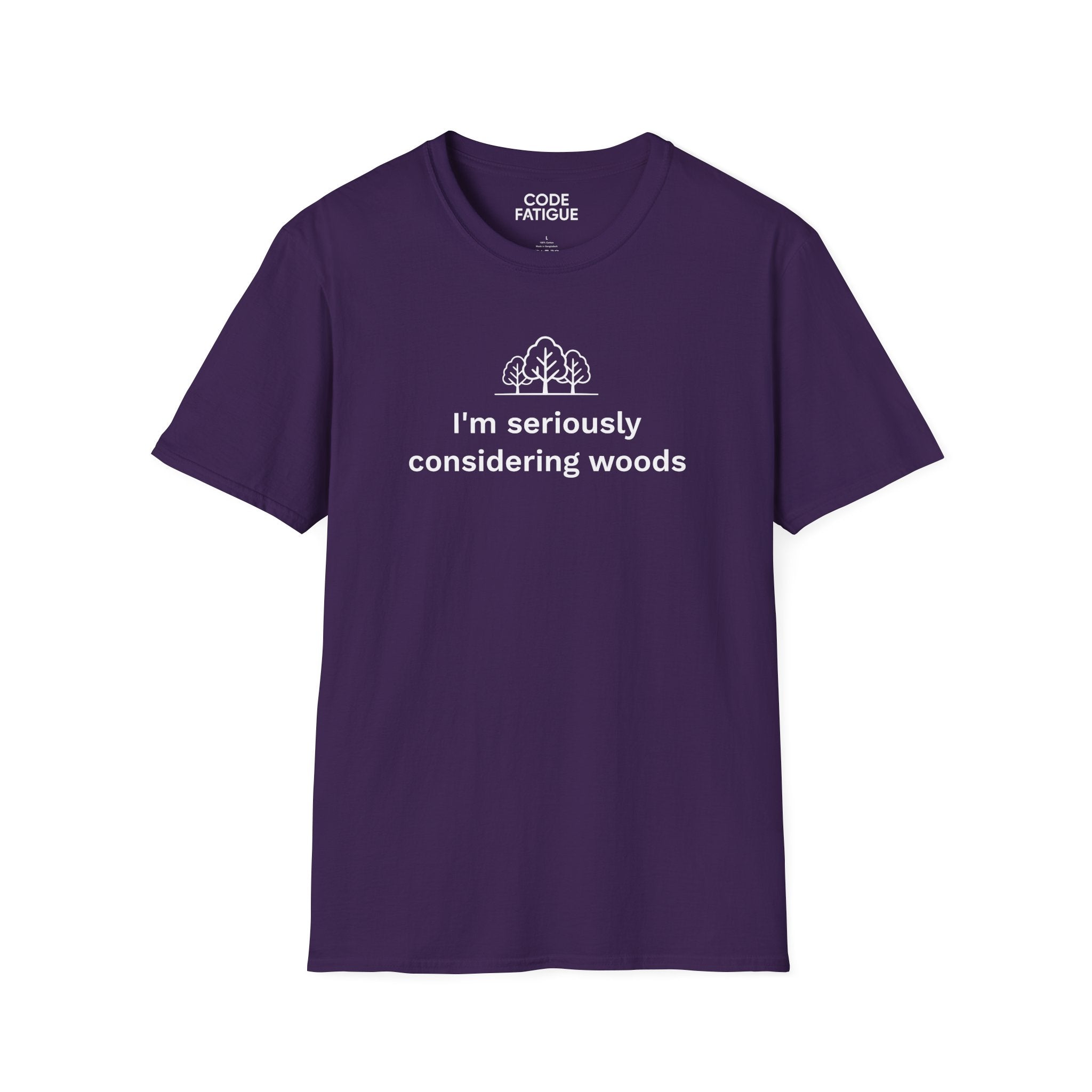 I'm Seriously Considering Woods T-Shirt