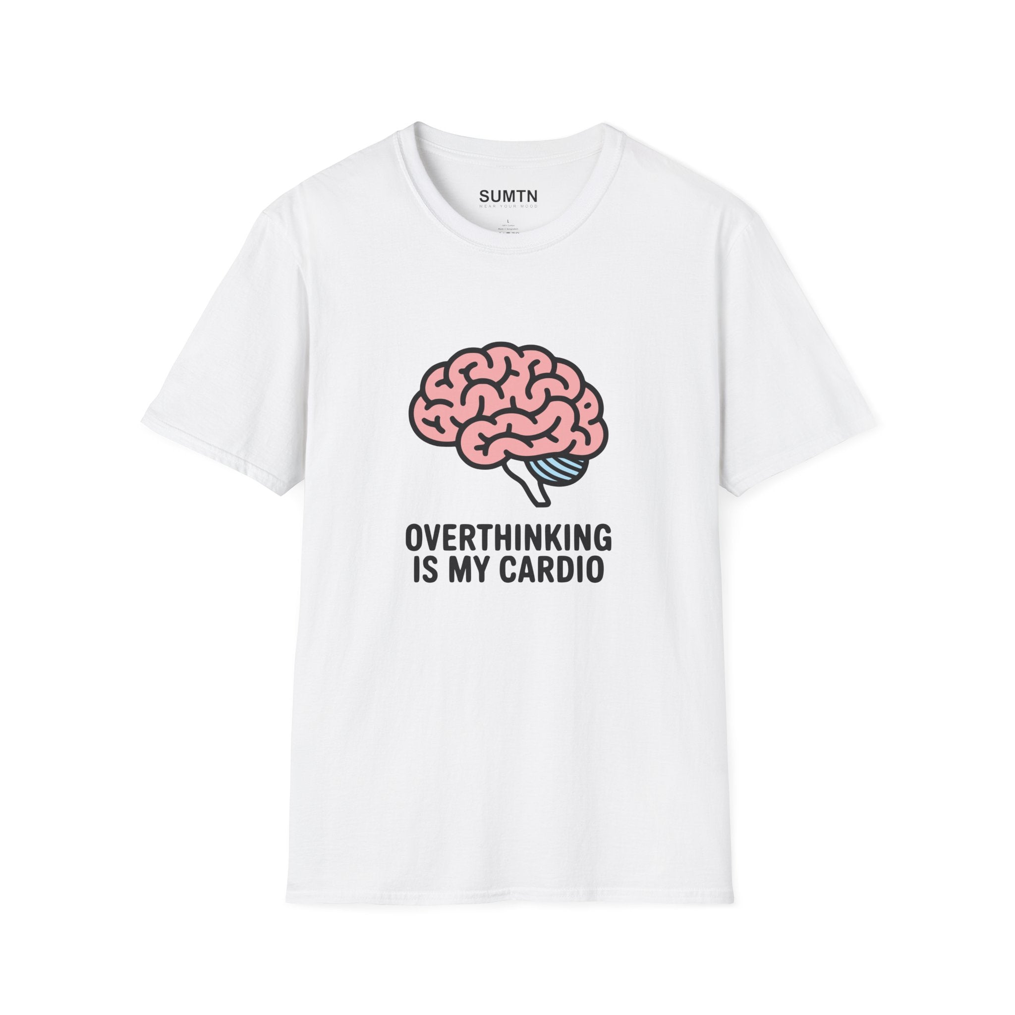 Overthinking Is My Cardio Soft T-Shirt