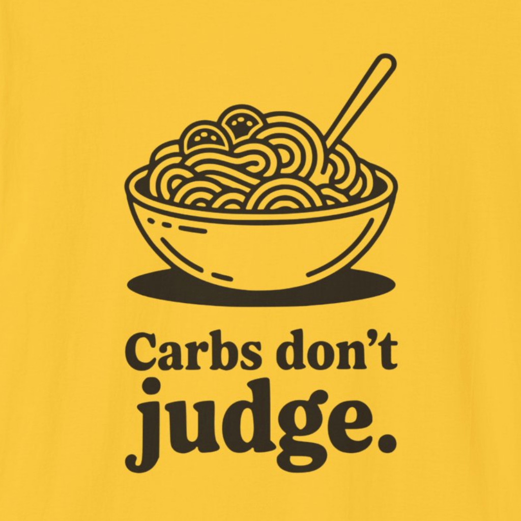 Carbs Don't Judge T‑Shirt