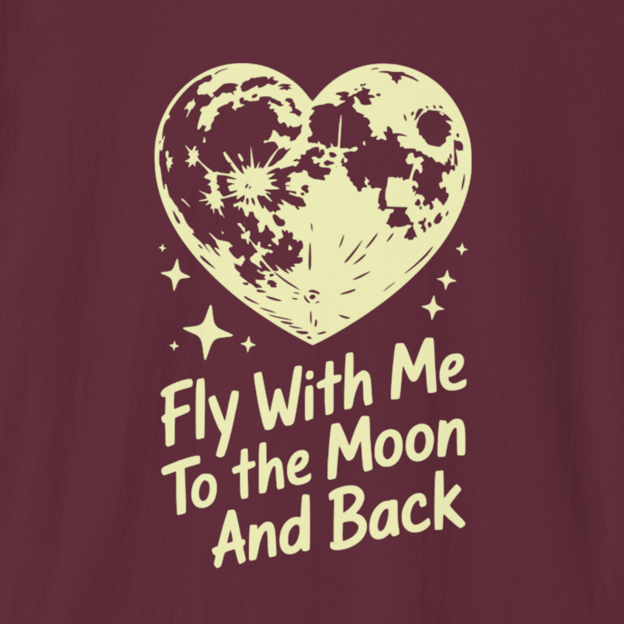 Fly With Me to the Moon and Back T-Shirt
