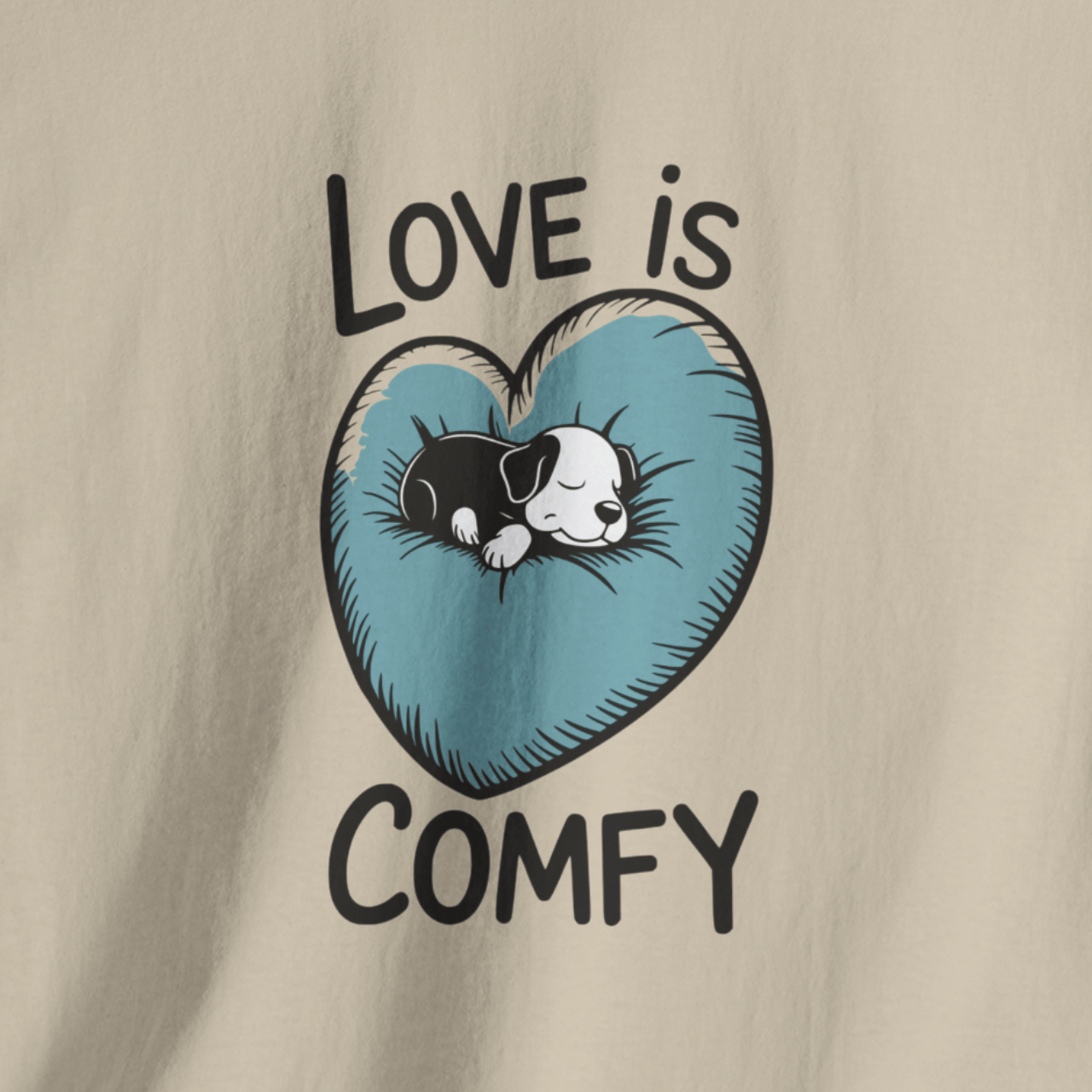 Love Is Comfy T‑Shirt