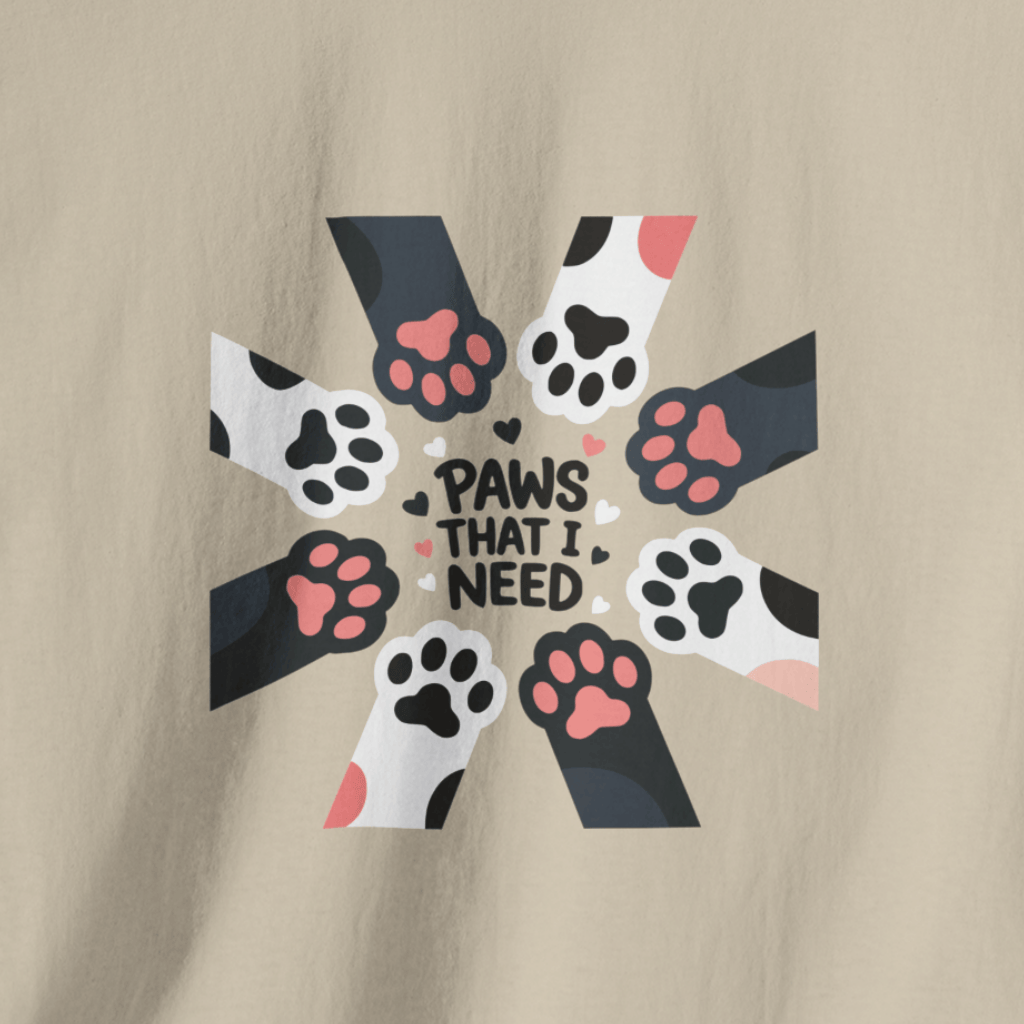 Paws That I Need T-Shirt