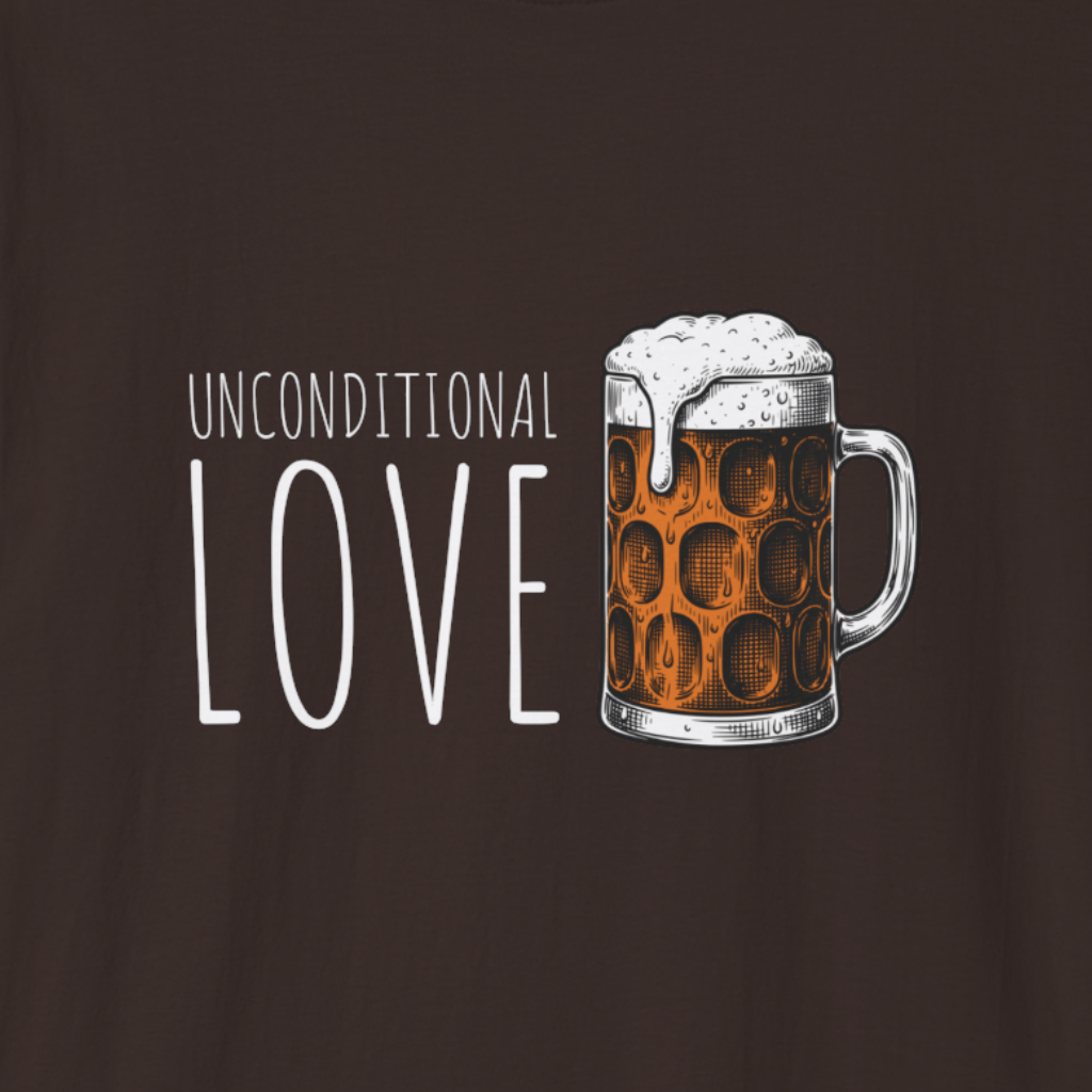 Unconditional Love Beer Soft T‑Shirt (Dark)