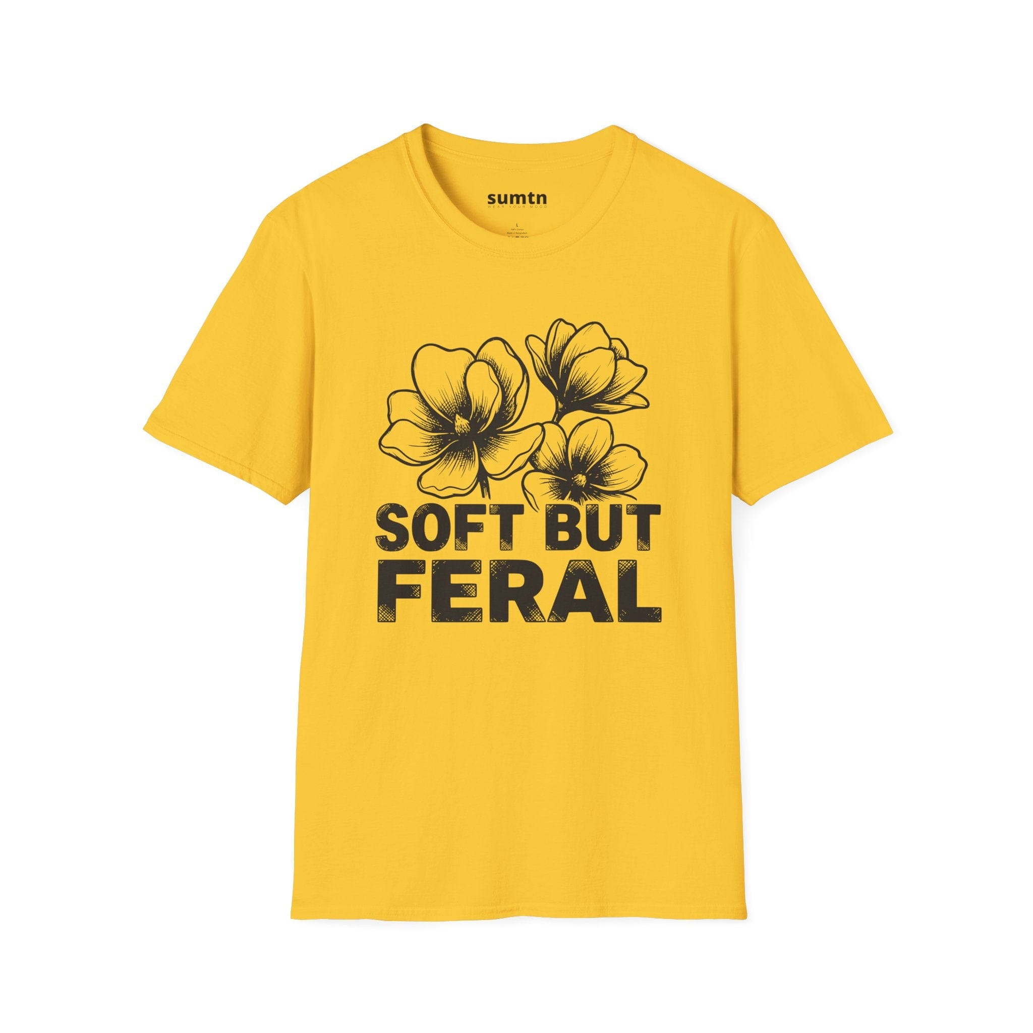 Soft But Feral T-Shirt