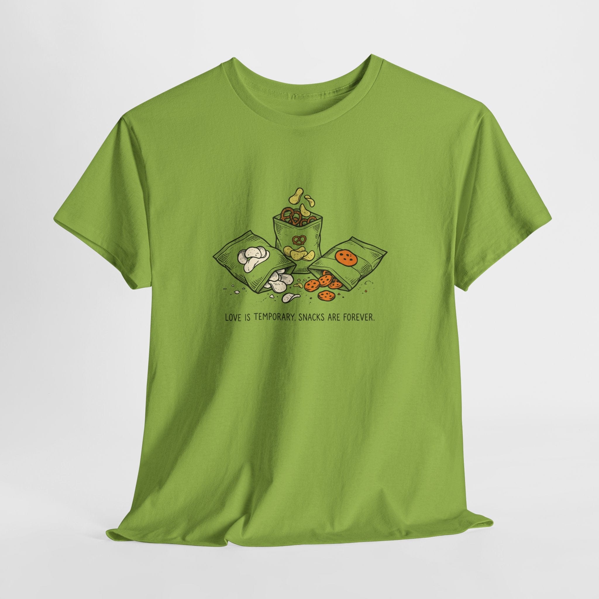 Love Is Tempoarary. Snacks Are Forever. T-Shirt