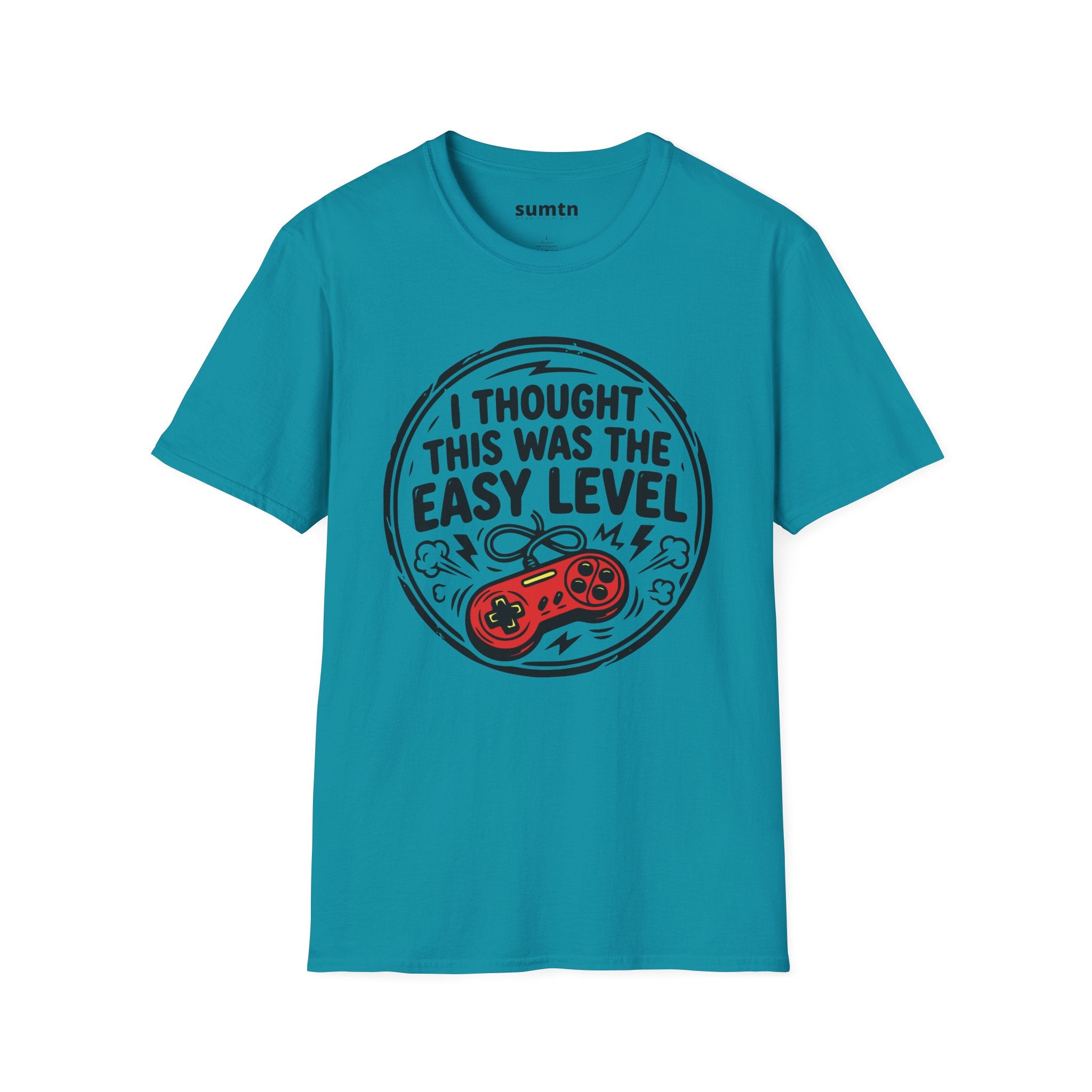 I Thought This Was The Easy Level Gamer T-Shirt