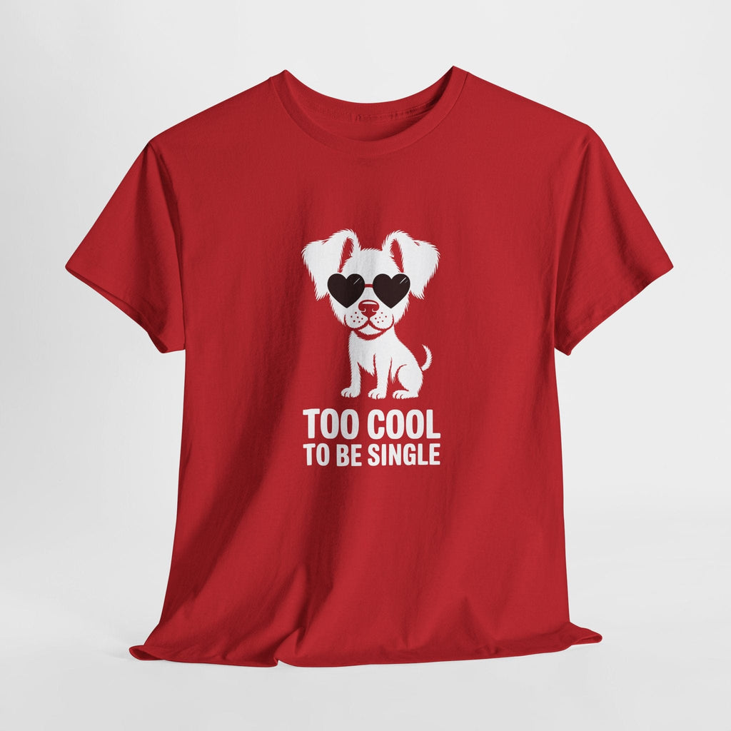 Too Cool To Be Single Dog T-Shirt