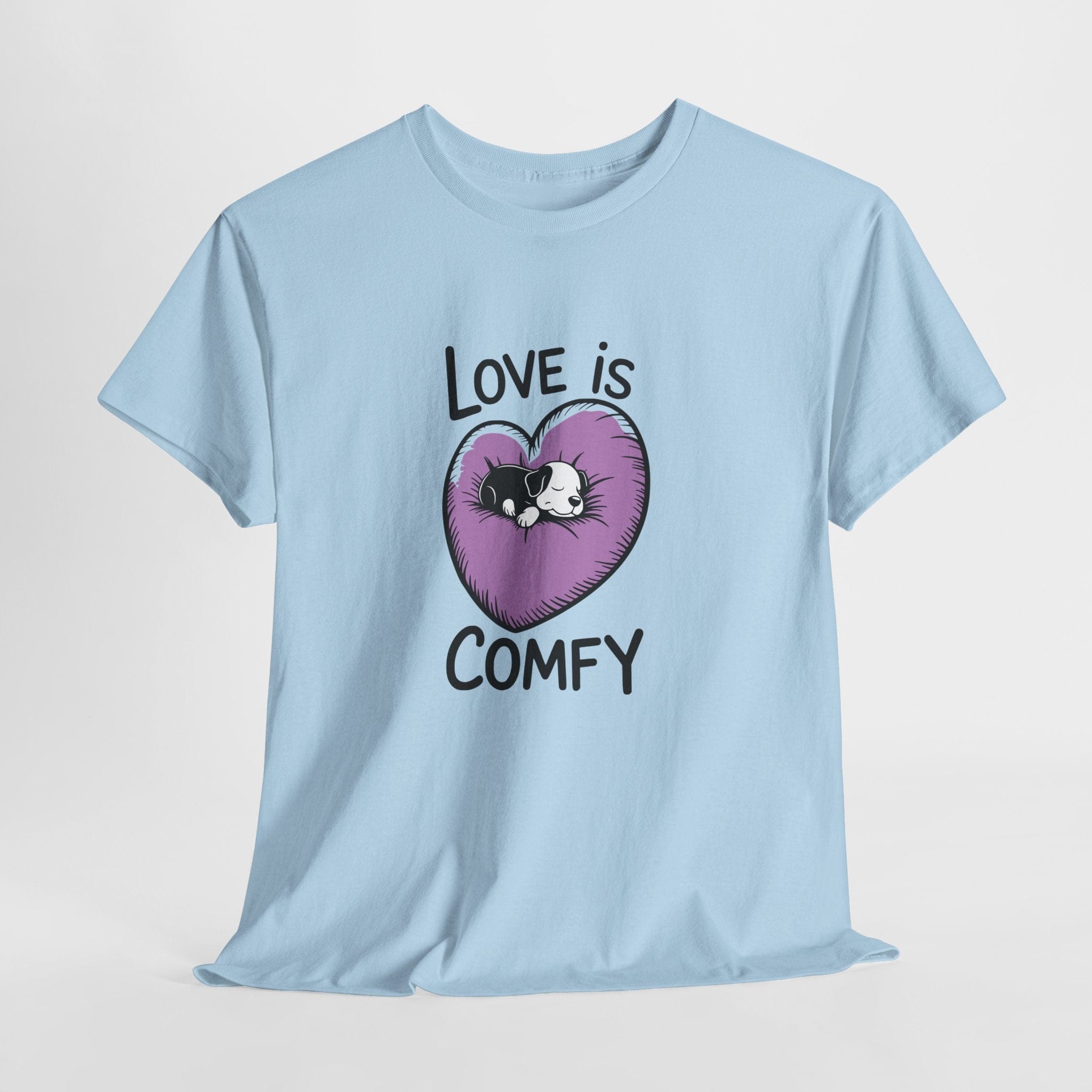 Love Is Comfy T‑Shirt
