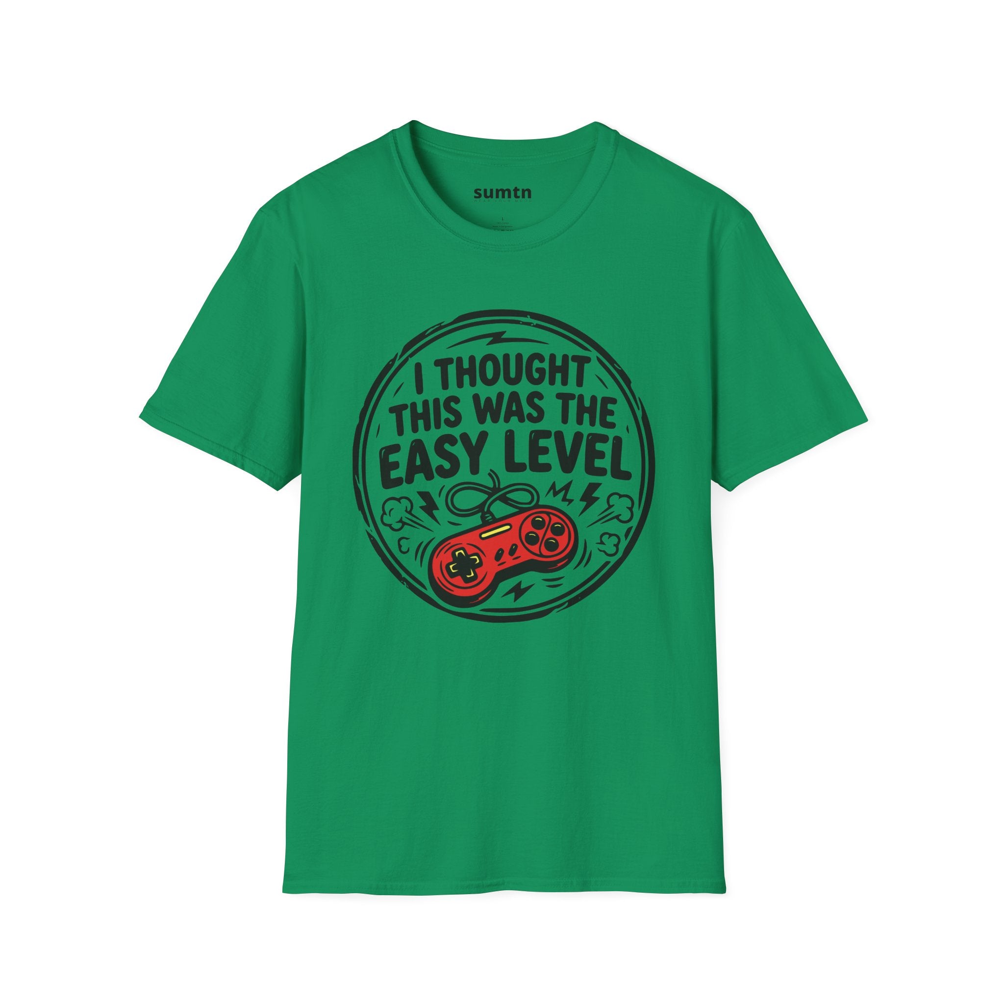I Thought This Was The Easy Level Gamer T-Shirt