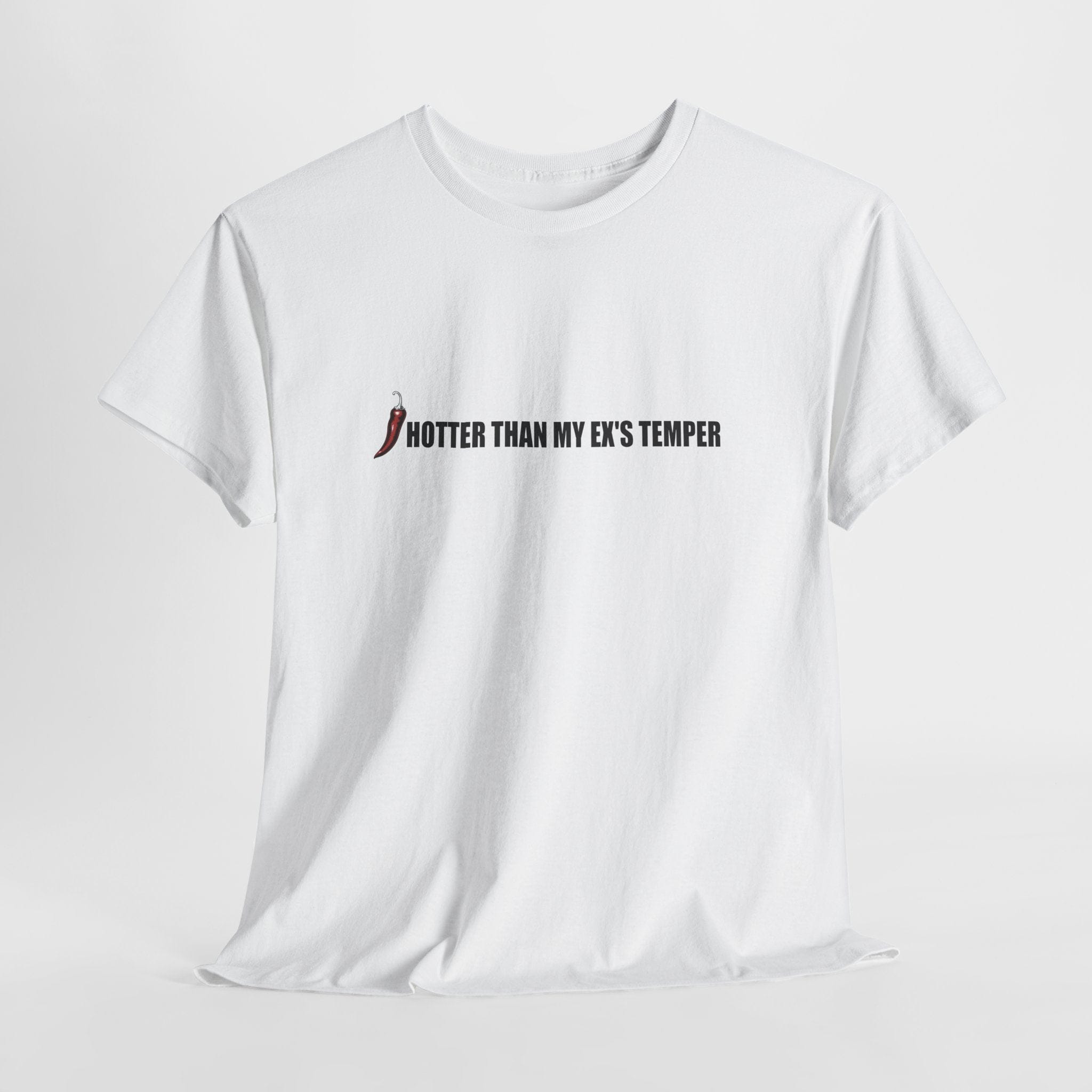 Hotter Than My Ex's Temper T-Shirt