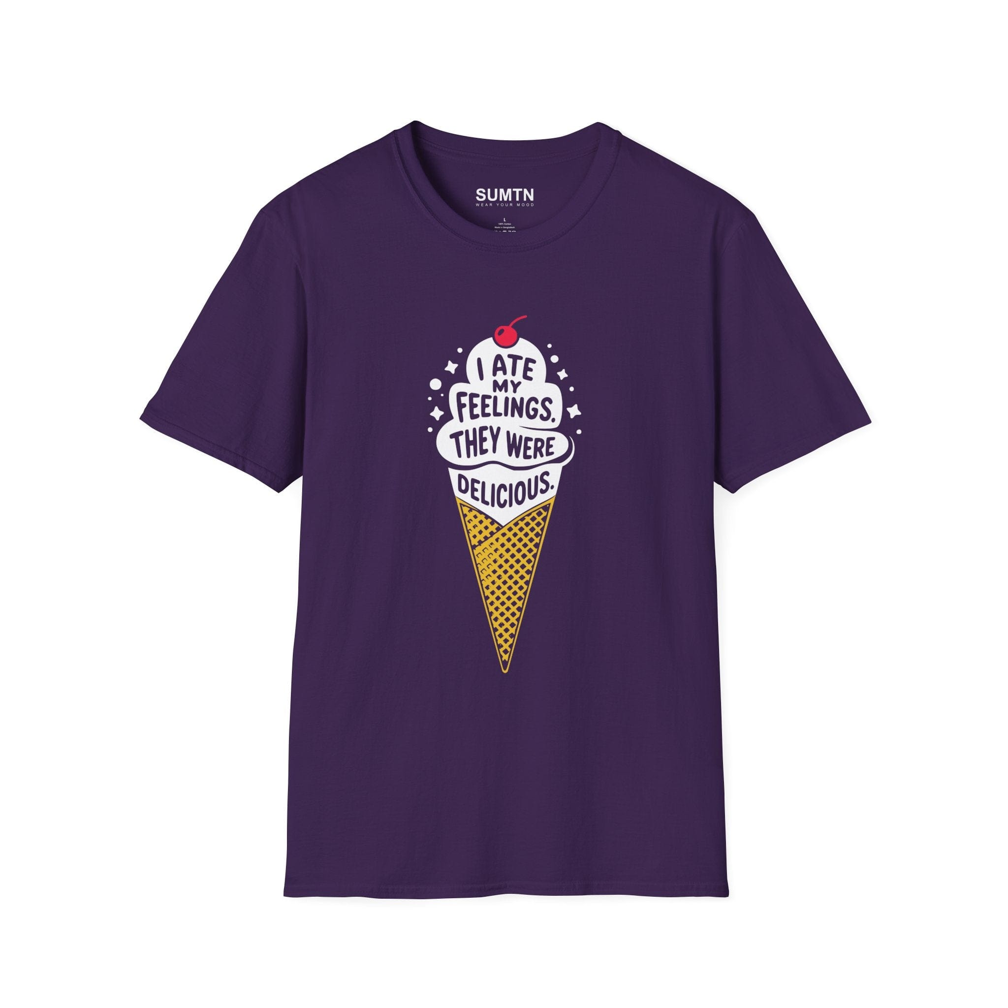 I Ate My Feelings. They Were Delicious. T-Shirt