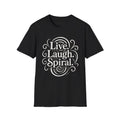 Live. Laugh. Spiral. T-Shirt