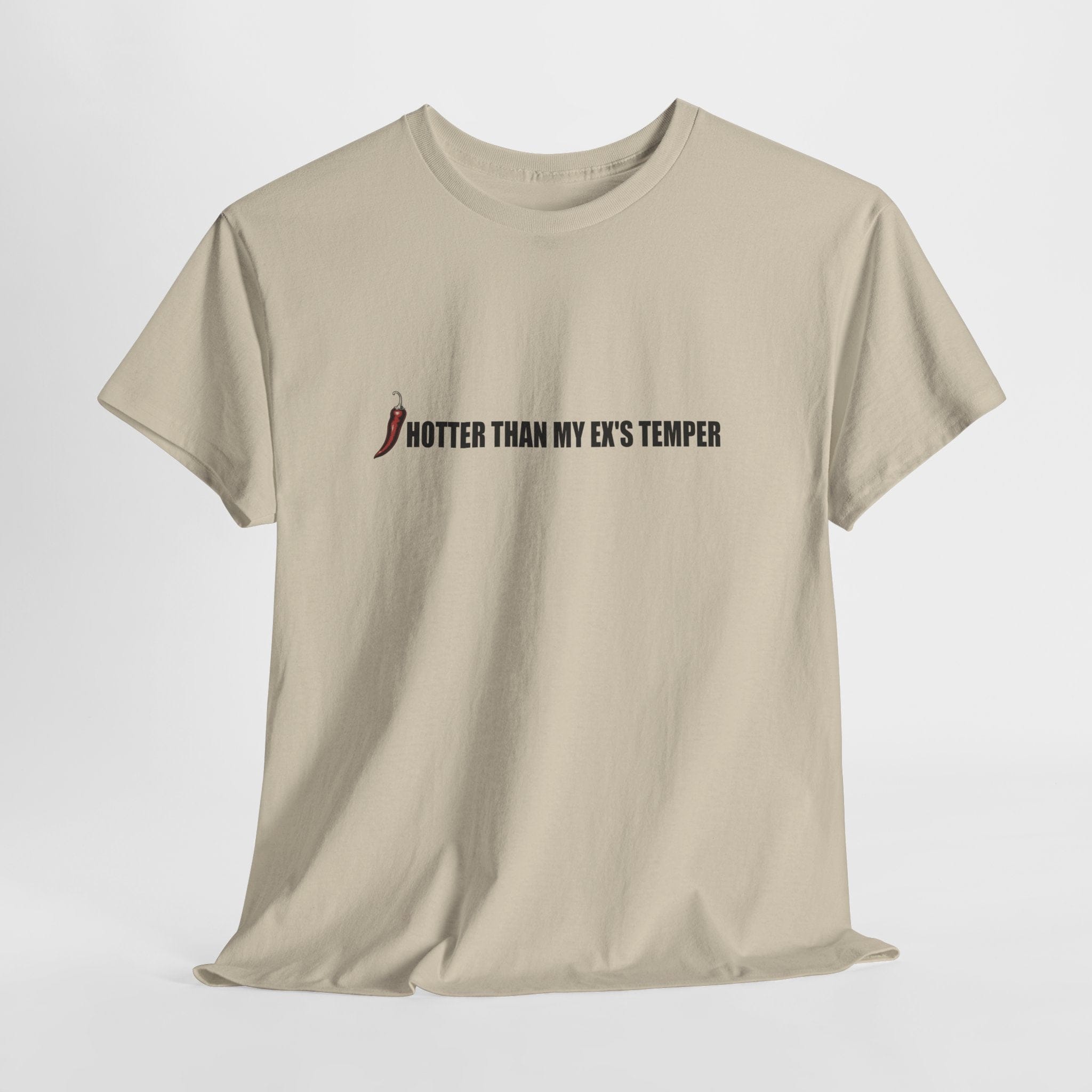 Hotter Than My Ex's Temper T-Shirt