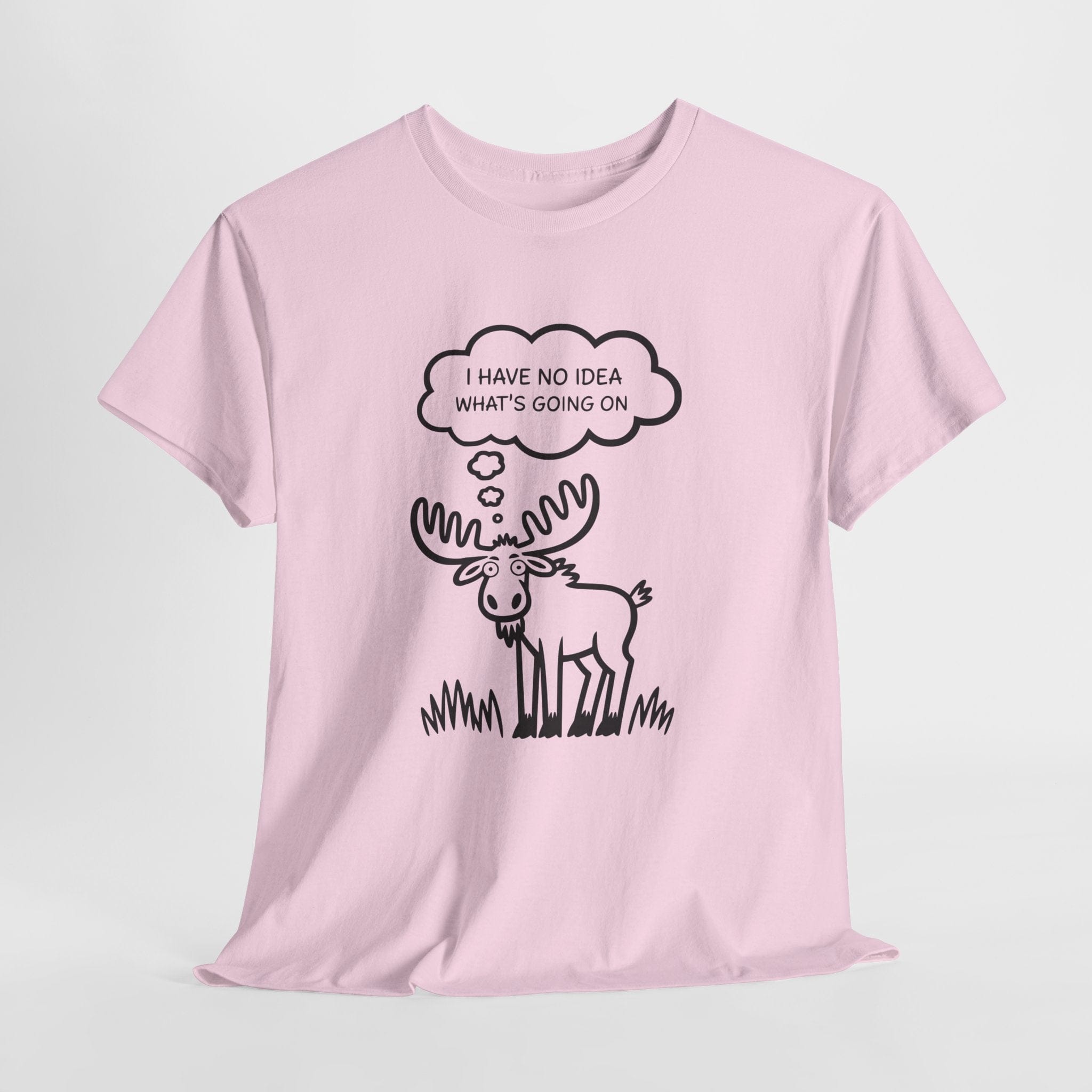 I Have No Idea What's Going On Moose T-Shirt (Light)