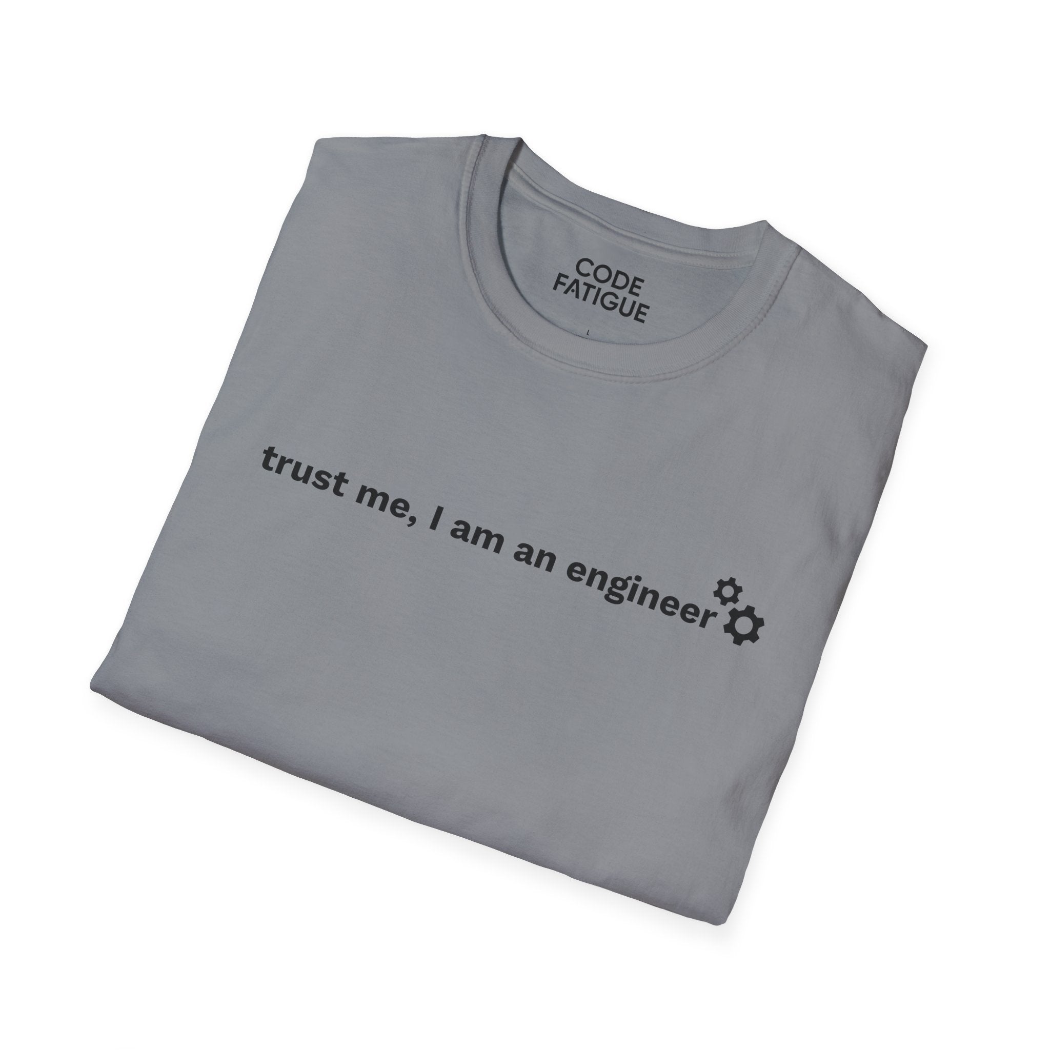 Engineer T-Shirt — "trust me, I am an engineer" Minimal Tech Tee