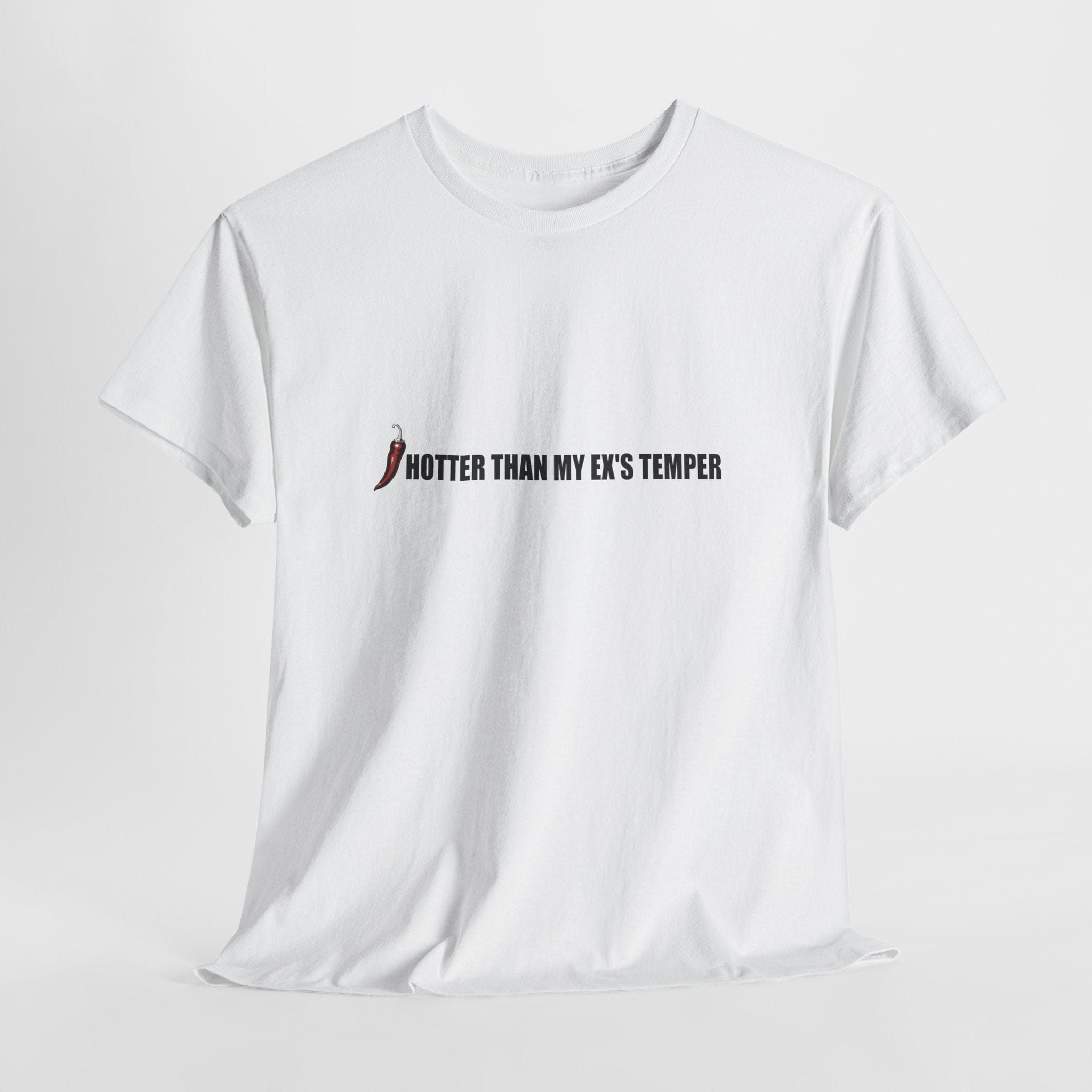 Hotter Than My Ex's Temper T-Shirt