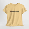 Hotter Than My Ex's Temper T-Shirt